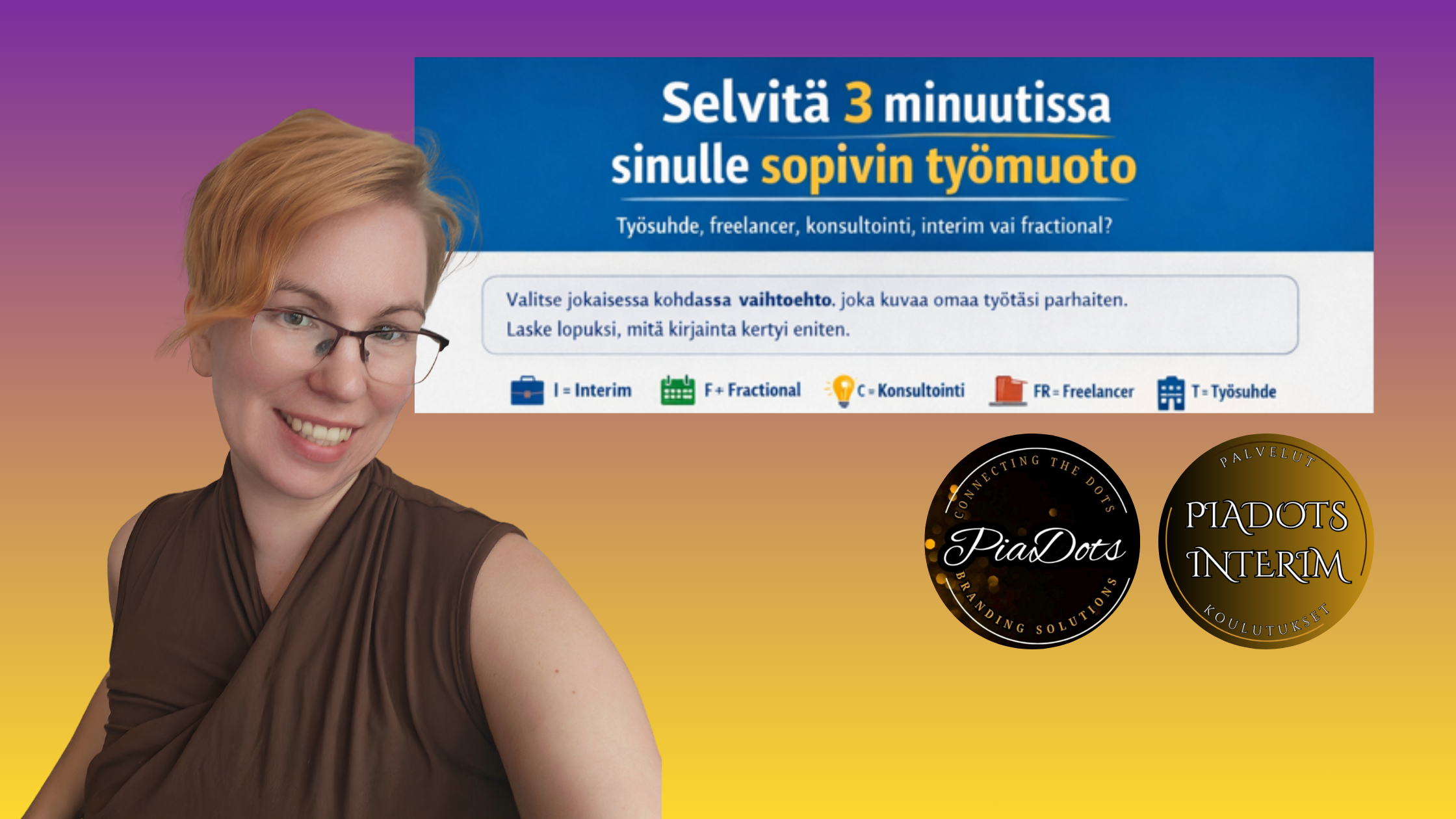 Mikä työmuoto sopii osaamisellesi?