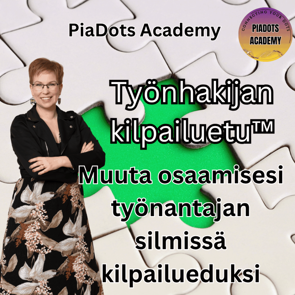 Työnhakijan kilpailuetu - PiaDots Academy